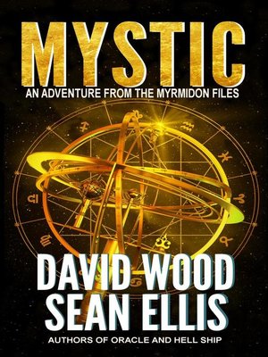 cover image of Mystic- an Adventure from the Myrmidon Files